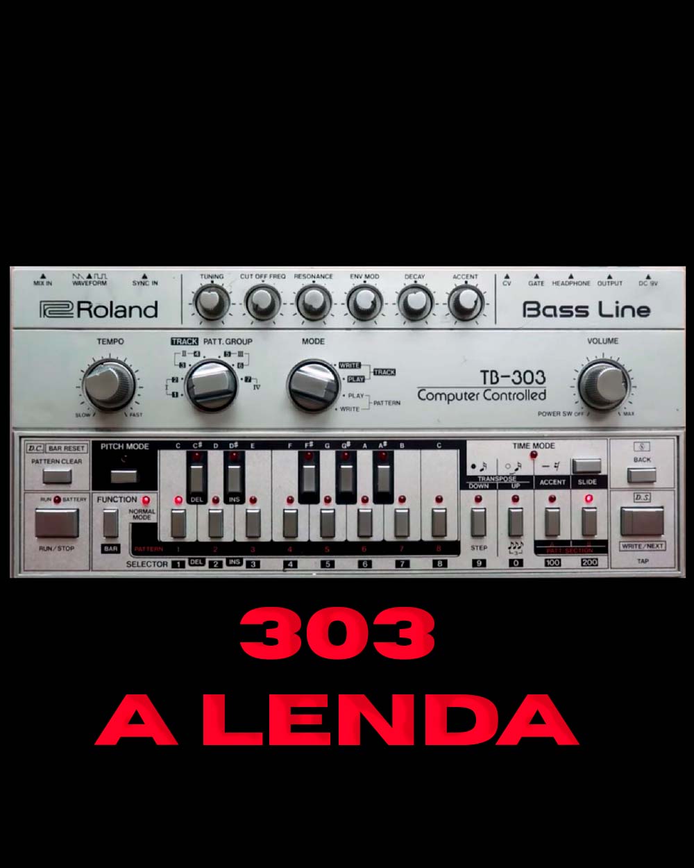 TB303 - A Lenda